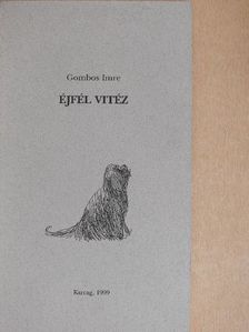 Gombos Imre - Éjfél vitéz [antikvár]