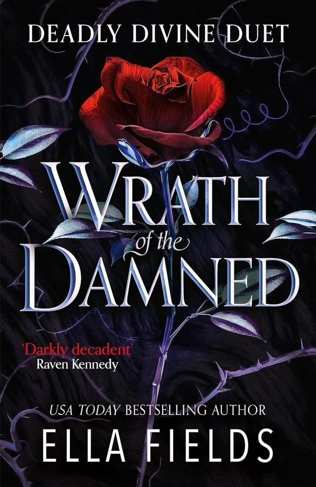 Ella Fields - Wrath of the Damned (Deadly Divine Duet, Book 2)