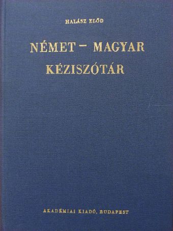 Halász Előd - Német-magyar kéziszótár [antikvár]