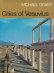 Michael Grant - Cities of Vesuvius [antikvár]