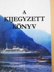 A kijegyzett könyv [antikvár]