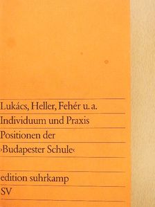 Agnes Heller - Individuum und Praxis [antikvár]
