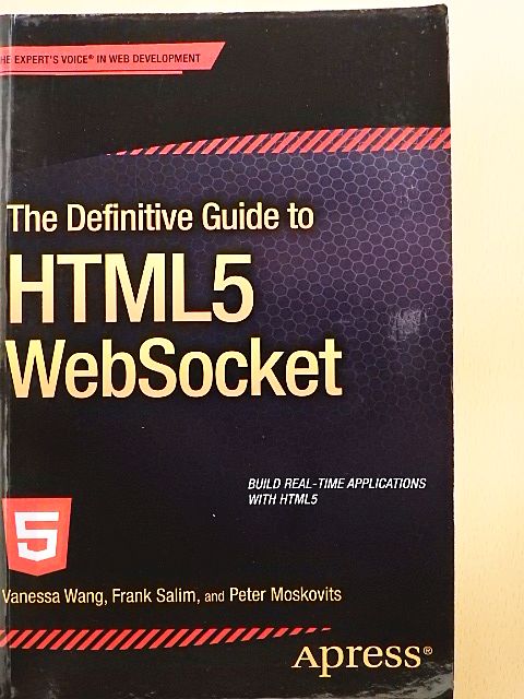 Frank Salim - The Definitive Guide to HTML5 WebSocket [antikvár]