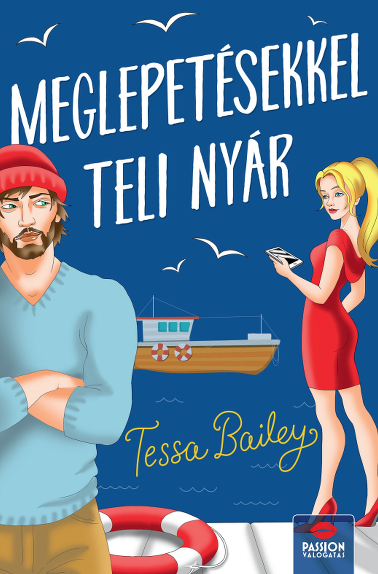 TESSA BAILEY - Meglepetésekkel teli nyár [eKönyv: epub, mobi]