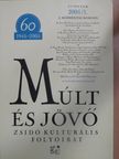A. B. Jehosua - Múlt és Jövő 2005/1. [antikvár]