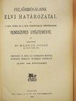 Felsőbiróságaink elvi határozatai [antikvár]