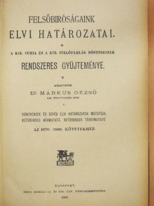 Felsőbiróságaink elvi határozatai [antikvár]