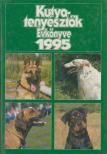 Szinák-Veres - Kutyatenyésztők évkönyve 1995. [antikvár]