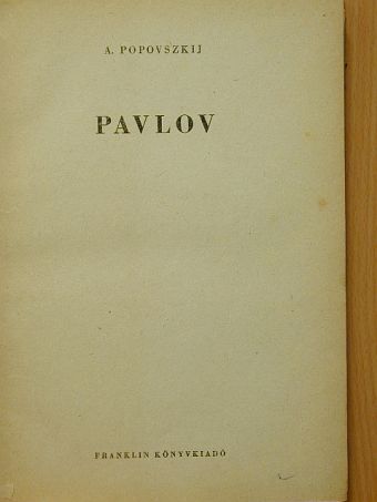 A. Popovszkij - Pavlov [antikvár]