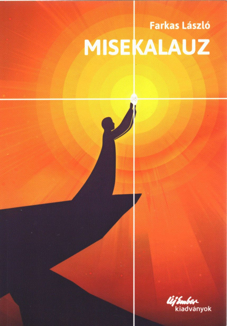 Farkas László - Misekalauz (dedikált) [antikvár]