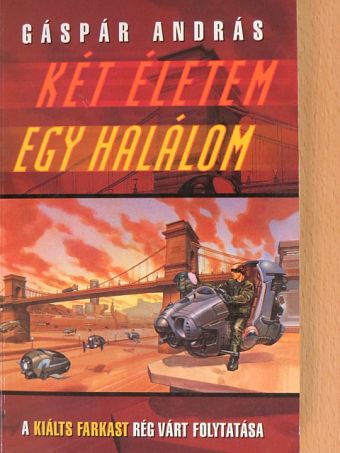 Gáspár András - Két életem egy halálom [antikvár]