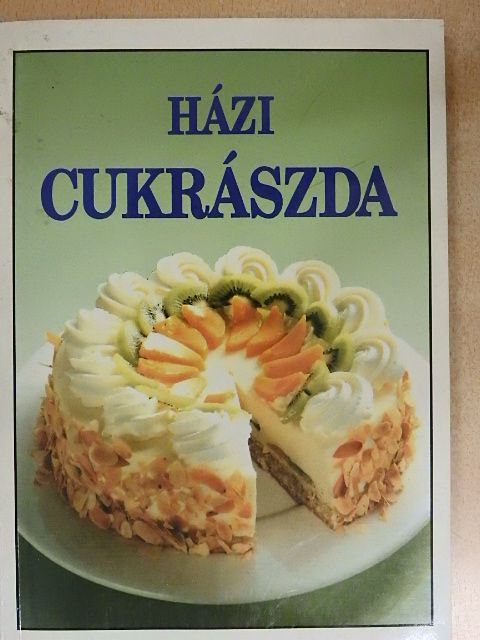 Házi cukrászda [antikvár]
