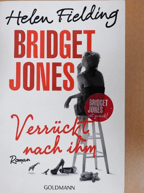 Helen Fielding - Bridget Jones - Verrückt nach ihm [antikvár]