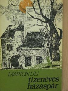 Marton Lili - Tizenéves házaspár [antikvár]