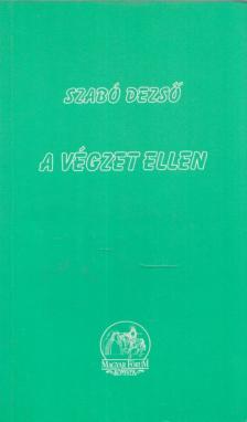 Szabó Dezső - A végzet ellen [antikvár]