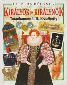 Wingate, Philippa - Királyok és királynők [antikvár]