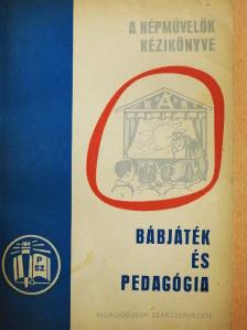 Bábjáték és pedagógia [antikvár]