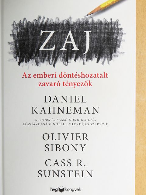 Cass R. Sunstein - Zaj [antikvár]