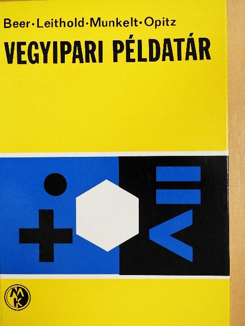 Albert Leithold - Vegyipari példatár [antikvár]