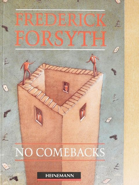 Frederick Forsyth - No Comebacks and Other Stories [antikvár]
