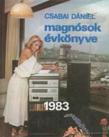 Csabai Dániel - Magnósok évkönyve 1983 [antikvár]