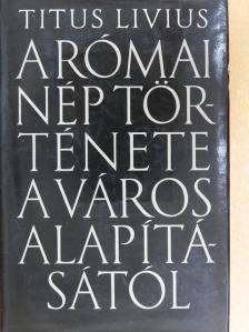 Titus Livius - A római nép története a város alapításától 2. (V-X.) [antikvár]