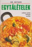 Neulaender Márta (szerk.) - Egytálételek [antikvár]
