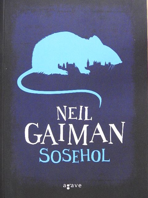 Neil Gaiman - Sosehol [antikvár]