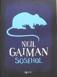 Neil Gaiman - Sosehol [antikvár]