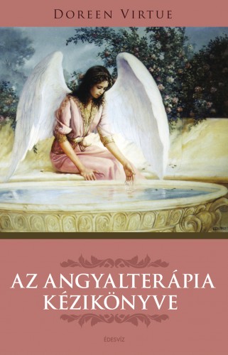 Doreen Virtue - Az angyalterápia kézikönyve [eKönyv: epub, mobi]