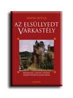 SZEPESI ATTILA - AZ ELSÜLLYEDT VÁRKASTÉLY
