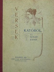 Szalay József - Versek Katóról [antikvár]