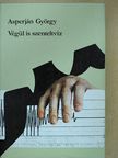 Asperján György - Végül is szenteltvíz [antikvár]