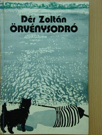 Dér Zoltán - Örvénysodró [antikvár]