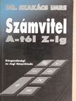 Dr. Szakács Imre - Számvitel A-tól Z-ig [antikvár]
