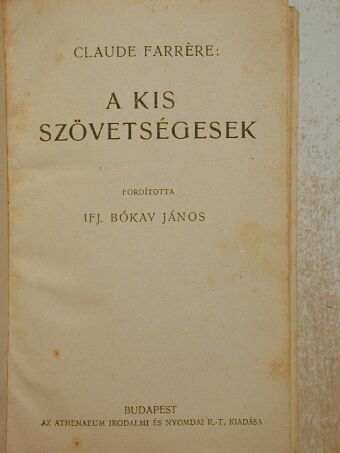 Claude Farrére - A kis szövetségesek [antikvár]