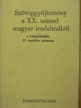Diószegi András - Szöveggyűjtemény a XX. század magyar irodalmából [antikvár]