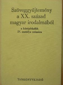 Diószegi András - Szöveggyűjtemény a XX. század magyar irodalmából [antikvár]