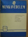 Arató Béláné - Munkavédelem 1967-1968. január-december [antikvár]