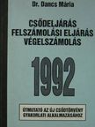Dr. Berkesné Dr. Dancs Mária - Csődeljárás/Felszámolási eljárás/Végelszámolás 1992 [antikvár]