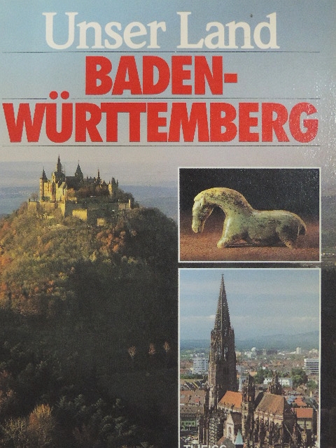 Andreas Cser - Unser Land Baden-Württemberg [antikvár]