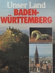 Andreas Cser - Unser Land Baden-Württemberg [antikvár]