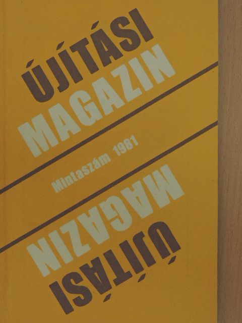 Újítási Magazin Mintaszám 1981. [antikvár]