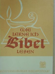 Pius Parsch - Wie Lerne ich Bibel Lesen? [antikvár]