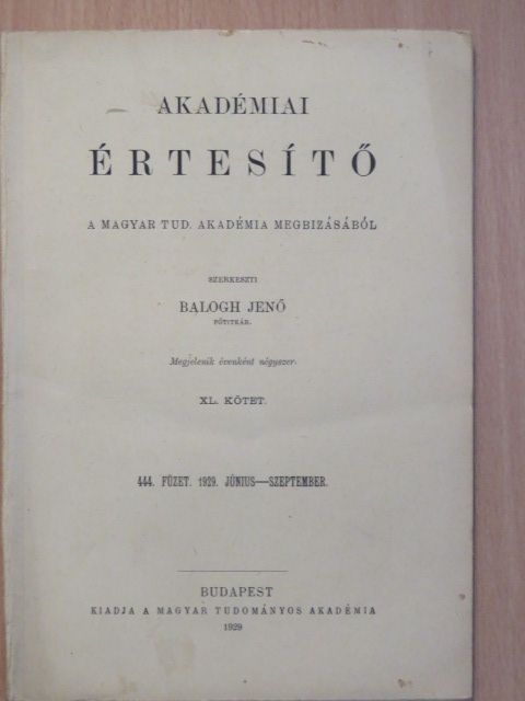 Balogh Jenő - Akadémiai Értesítő 1929. június-szeptember [antikvár]