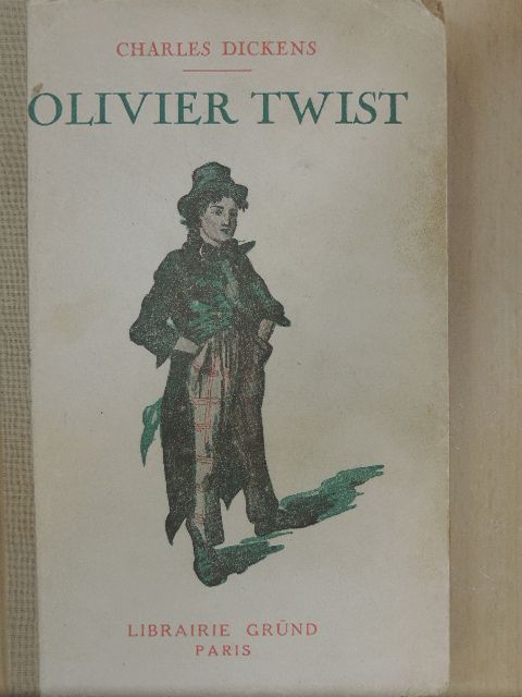 Charles Dickens - Olivier Twist [antikvár]