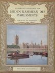 Vicomte Craigavon - Illustrierte Geschichte der Beiden Kammern des Parlaments [antikvár]