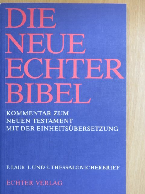 Franz Laub - 1. und 2. Thessalonicherbrief [antikvár]
