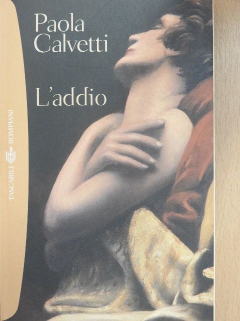 Paola Calvetti - L'addio [antikvár]