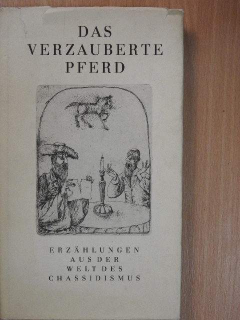 Das Verzauberte Pferd [antikvár]